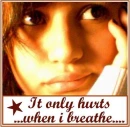 It only hurts when i breathe!