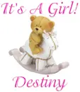 It's A Girl - Destiny