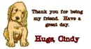 Puppy Thanks for being friend Cindy