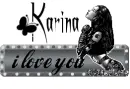 I love you..Karina