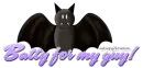 batty for my guy