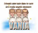 Angels unaware-Vania