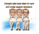 Angels unaware-Yam
