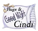 Hugs and Good Night - Cindi