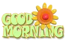 Good Morning