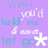 hold me