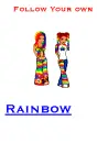 Follow your own rainbow