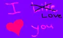I love you!