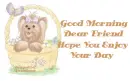Good Morning friend