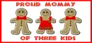 PROUD MOMMY OF 3 KIDS
