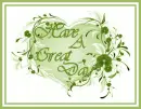 Have A Great Day