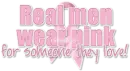 real men wear pink for someone they love