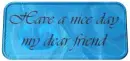 Have a nice day