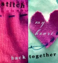 stictch my heart back together