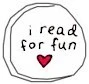I read for FUN