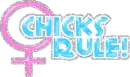 Chicks rule