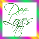 Dee Loves It