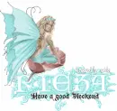 Have a Good WEEKEND Rieka