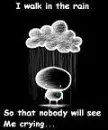 Crying in the rain
