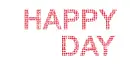 Happy Day!