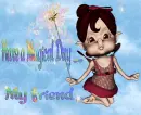 Have a Magical day my freind
