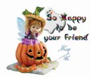 so happy to be ur friend
