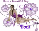 Have a Beautiful Day Toni