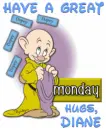 Dopey Monday - Diane