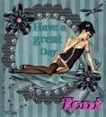 Have a great day Toni