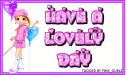 Have A Lovely Day
