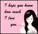 I Hope You Know How Much I Love You..