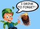 i drink to forget