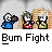 Bum Fight