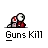 Guns Kill