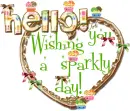 Hello ... Sparkly day!