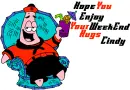 Patrick - enjoy your weekend hugs cindy