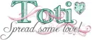 Toti ... spread some love!