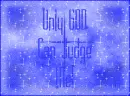 Only God Can Judge Me