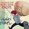 Kyouya's Off To Kill Some Idiots