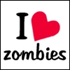 I love zombies