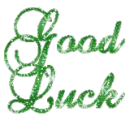 good luck