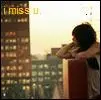 i miss u