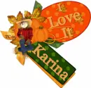 I Love it Karina