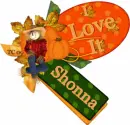 I Love it Shonna