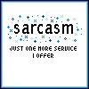 Sarcasm 