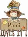 Scarecrow Loves It - Pami