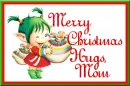 Merry Christmas Hugs, Mom
