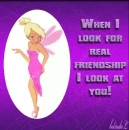 When I look for real friendship
