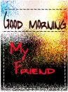 good morning