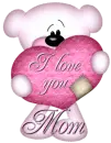 i love you mom
